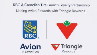 RBC and Canadian Tire Launch Loyalty Partnership to Link Avion Rewards with Triangle Rewards
